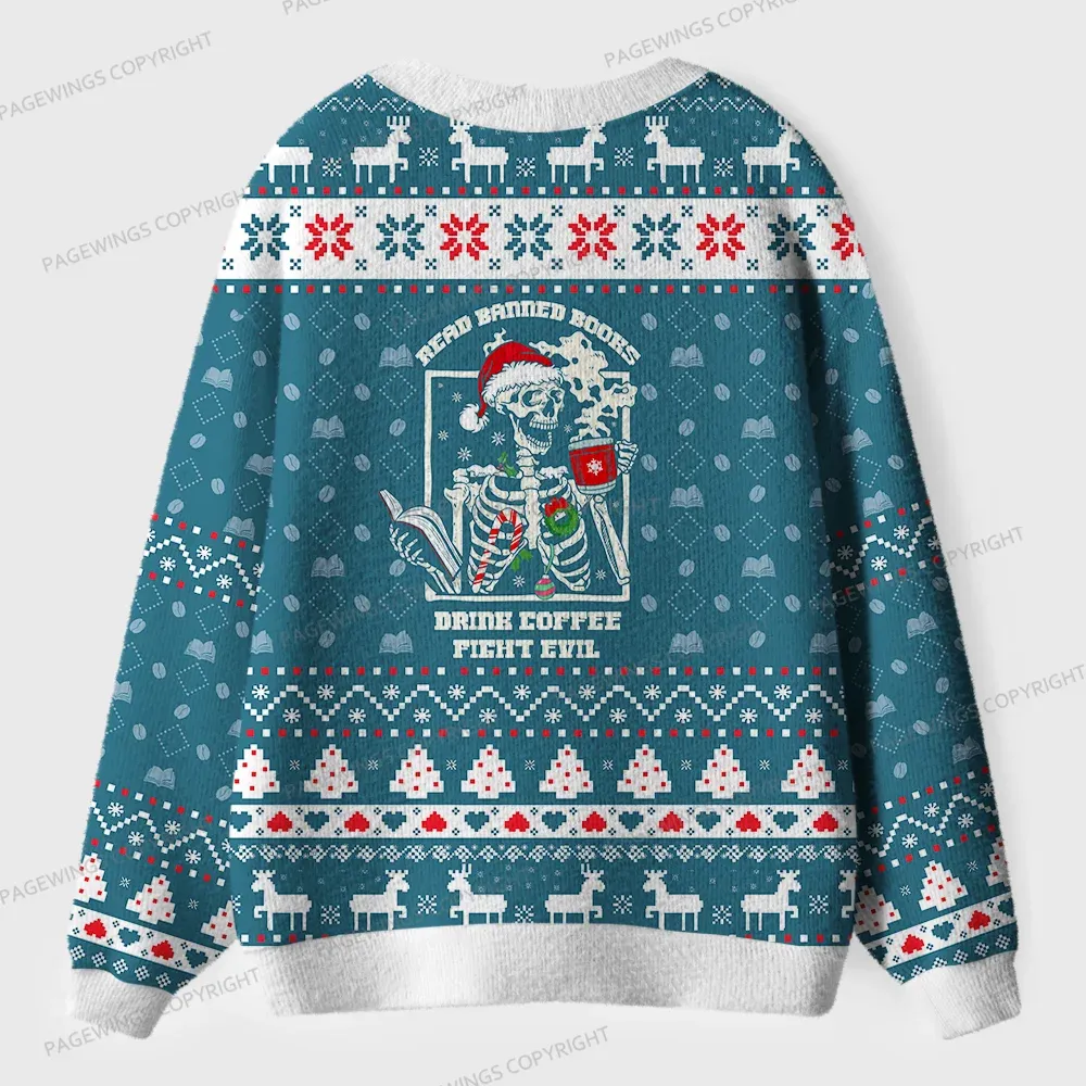 Pagewings Read Banned Books Drink Coffee Fight Evil Unisex Ugly Cardigan Sweaters
