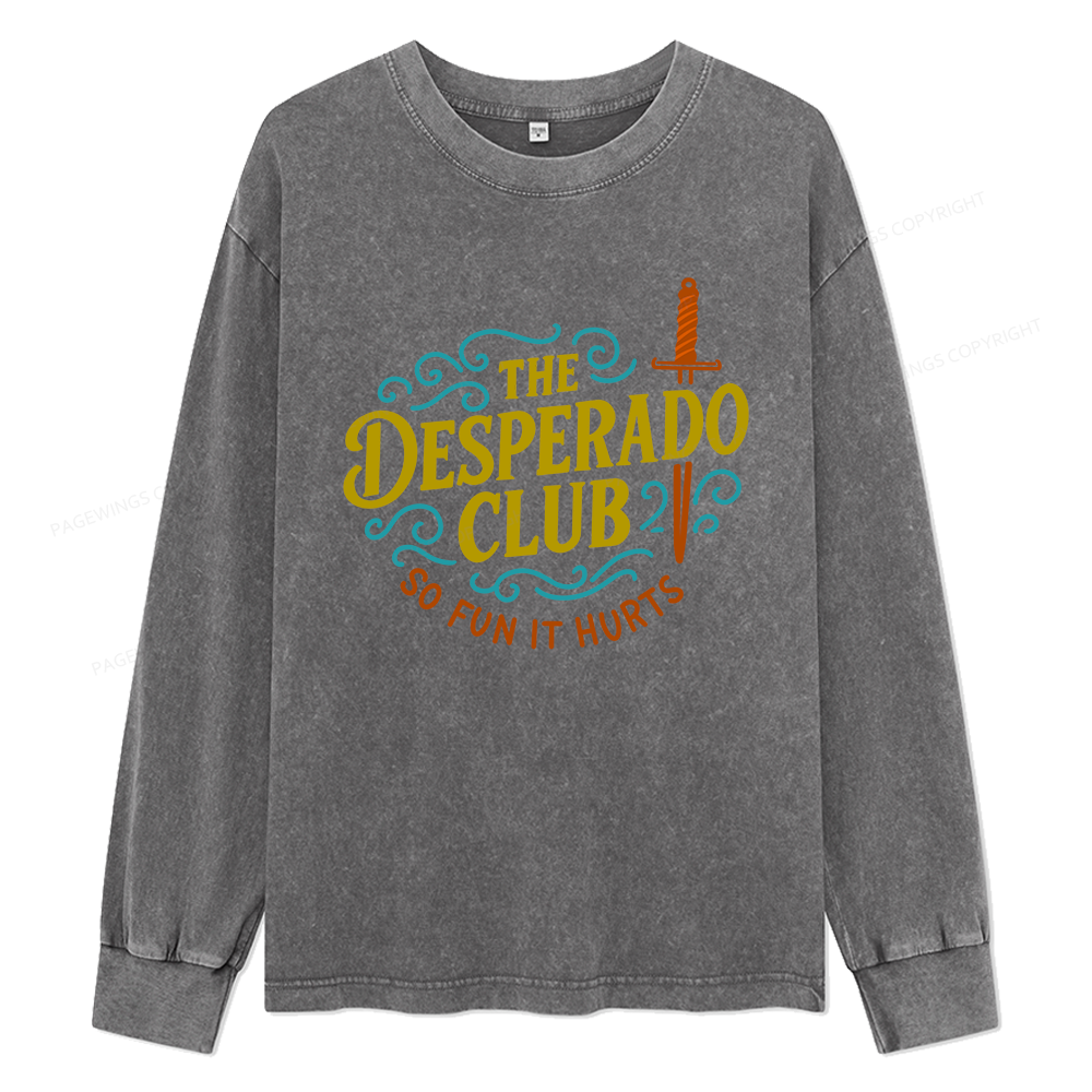 Pagewings The Desperado Club Unisex Washed Long Sleeve T-shirt