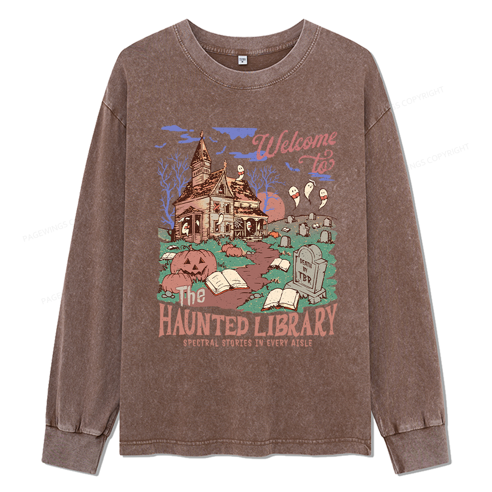 Pagewings Welcome To The Haunted Library Unisex Washed Long Sleeve T-shirt