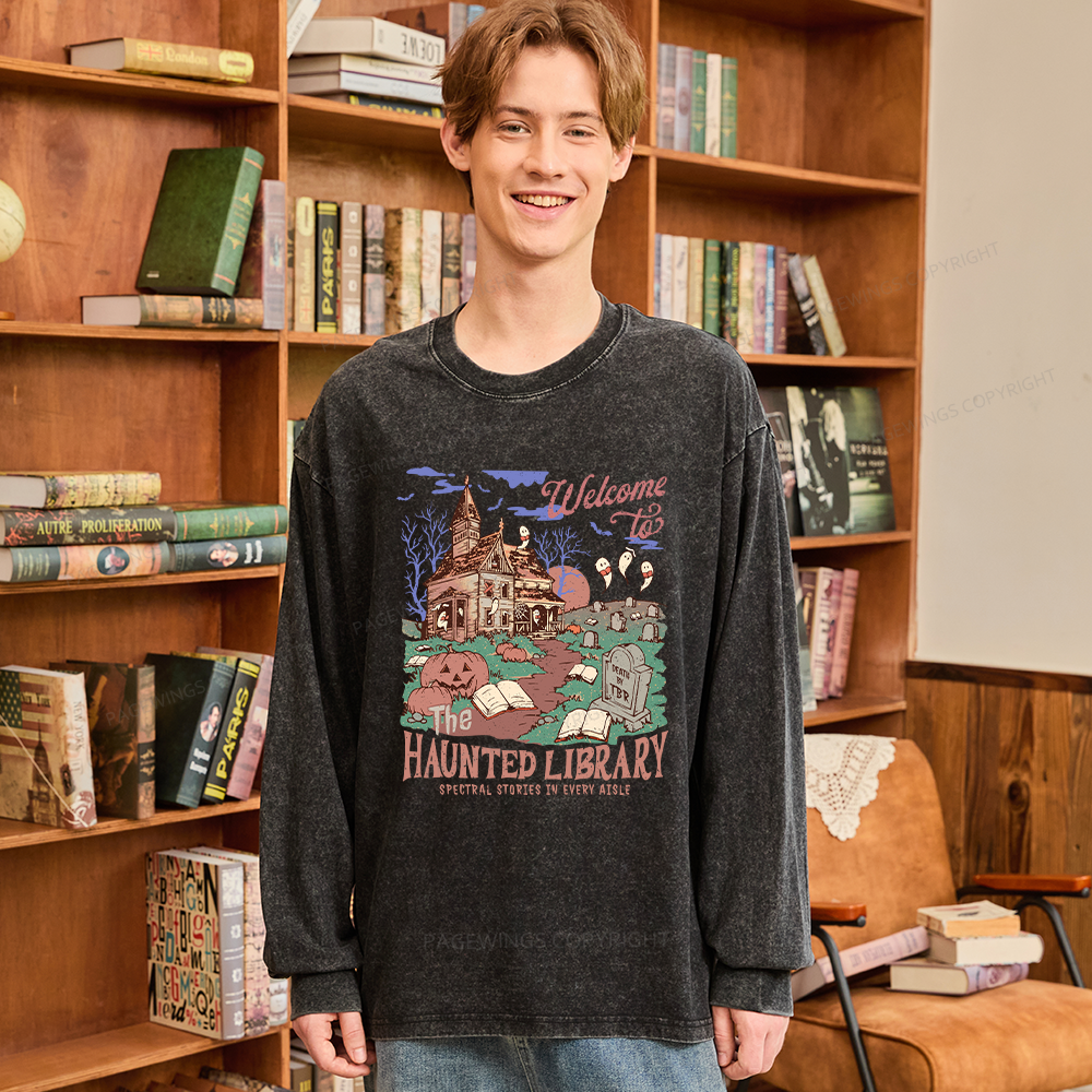Pagewings Welcome To The Haunted Library Unisex Washed Long Sleeve T-shirt