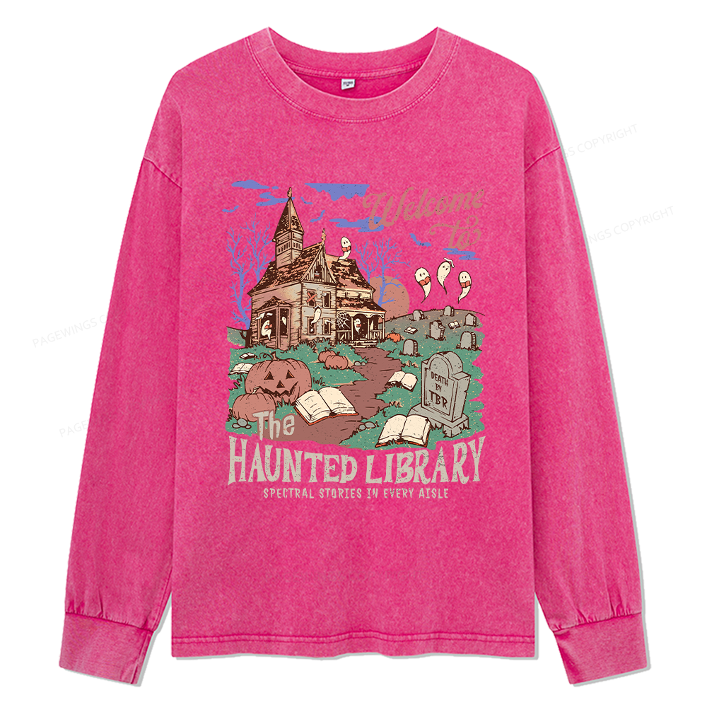 Pagewings Welcome To The Haunted Library Unisex Washed Long Sleeve T-shirt