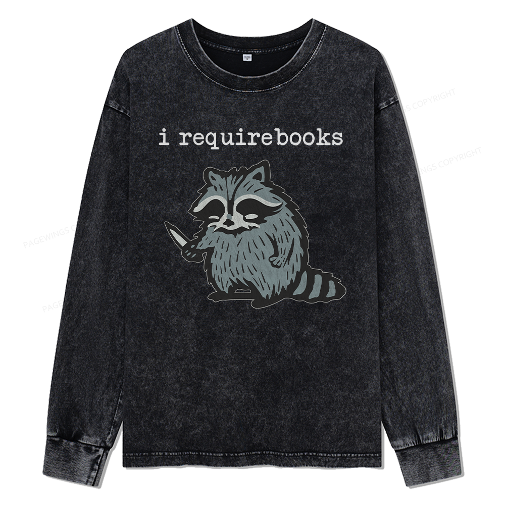 Pagewings I Require Books Unisex Washed Long Sleeve T-shirt