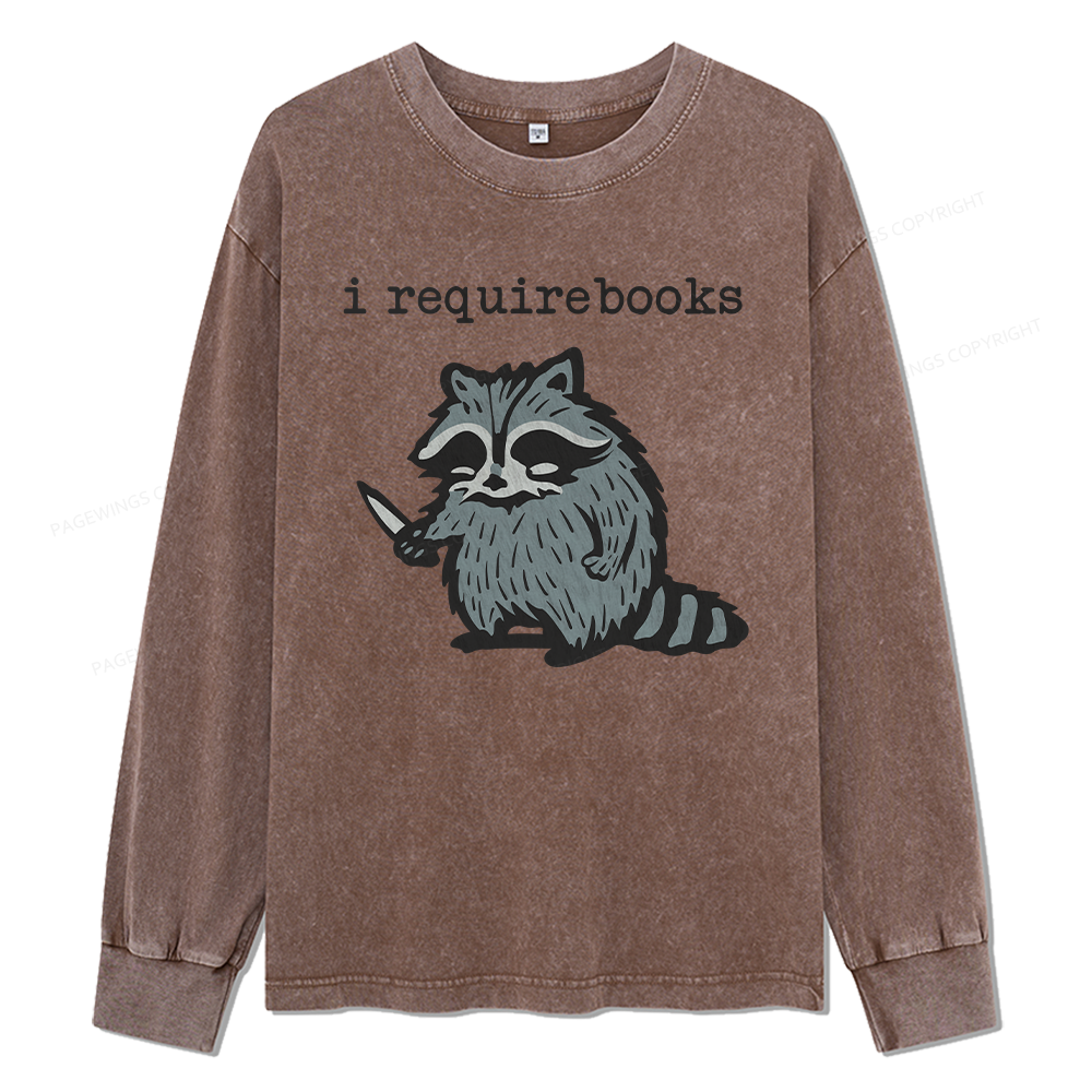 Pagewings I Require Books Unisex Washed Long Sleeve T-shirt