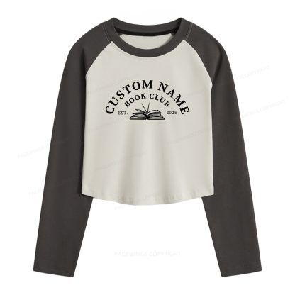 Pagewings Personalized Custom Book Club Women Long Sleeve Crop Raglan T-shirt