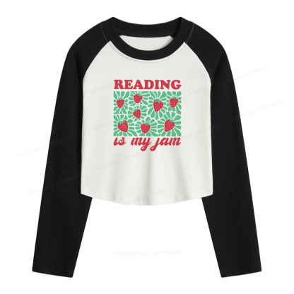 Pagewings Reading Is My Jam Women Long Sleeve Crop Raglan T-shirt