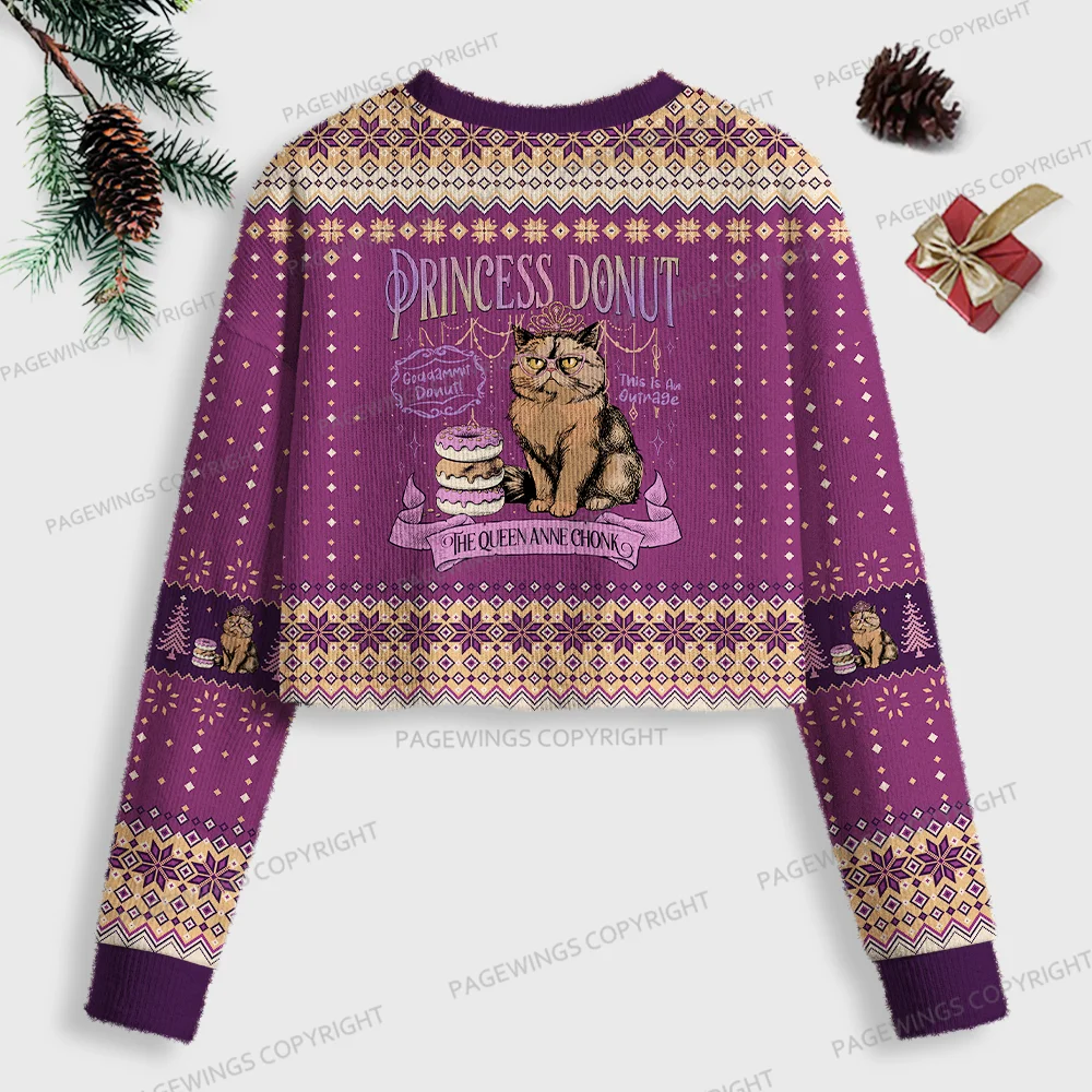 Pagewings Princess Donut The Queen Anne Chonk Women Ugly Crop Sweatshirt