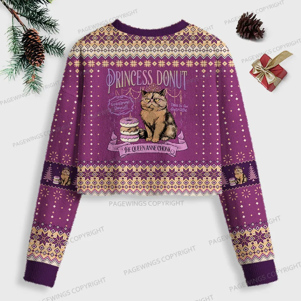 Pagewings Princess Donut The Queen Anne Chonk Women Ugly Crop Sweatshirt