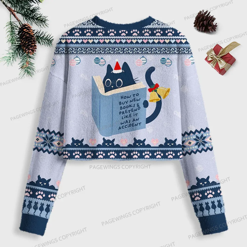 Pagewings How To Buy New Books And Pretend Like It Was An Accident Women Ugly Crop Sweatshirt