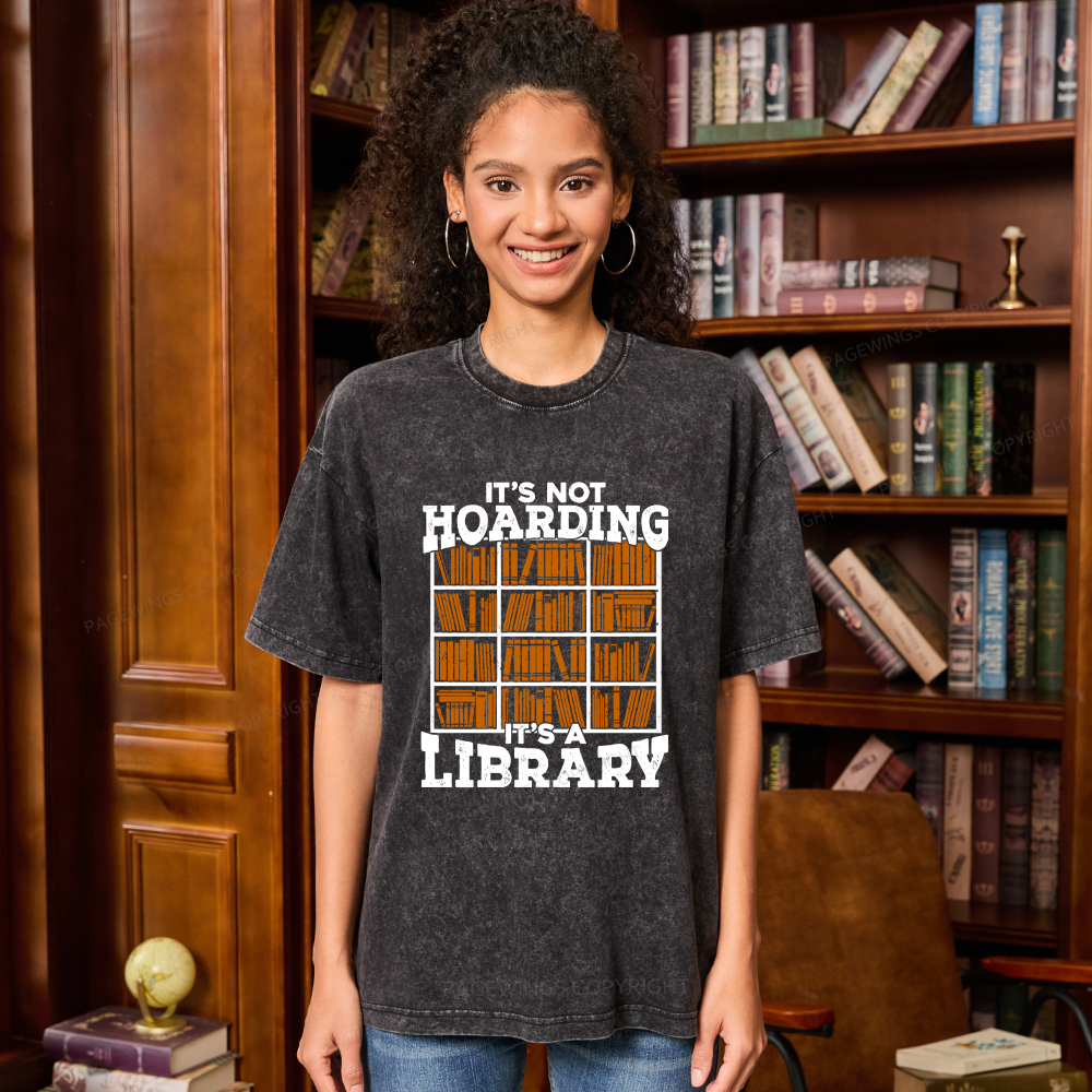 Pagewings It's Not Hoarding It's A Library Unisex Washed T-shirt