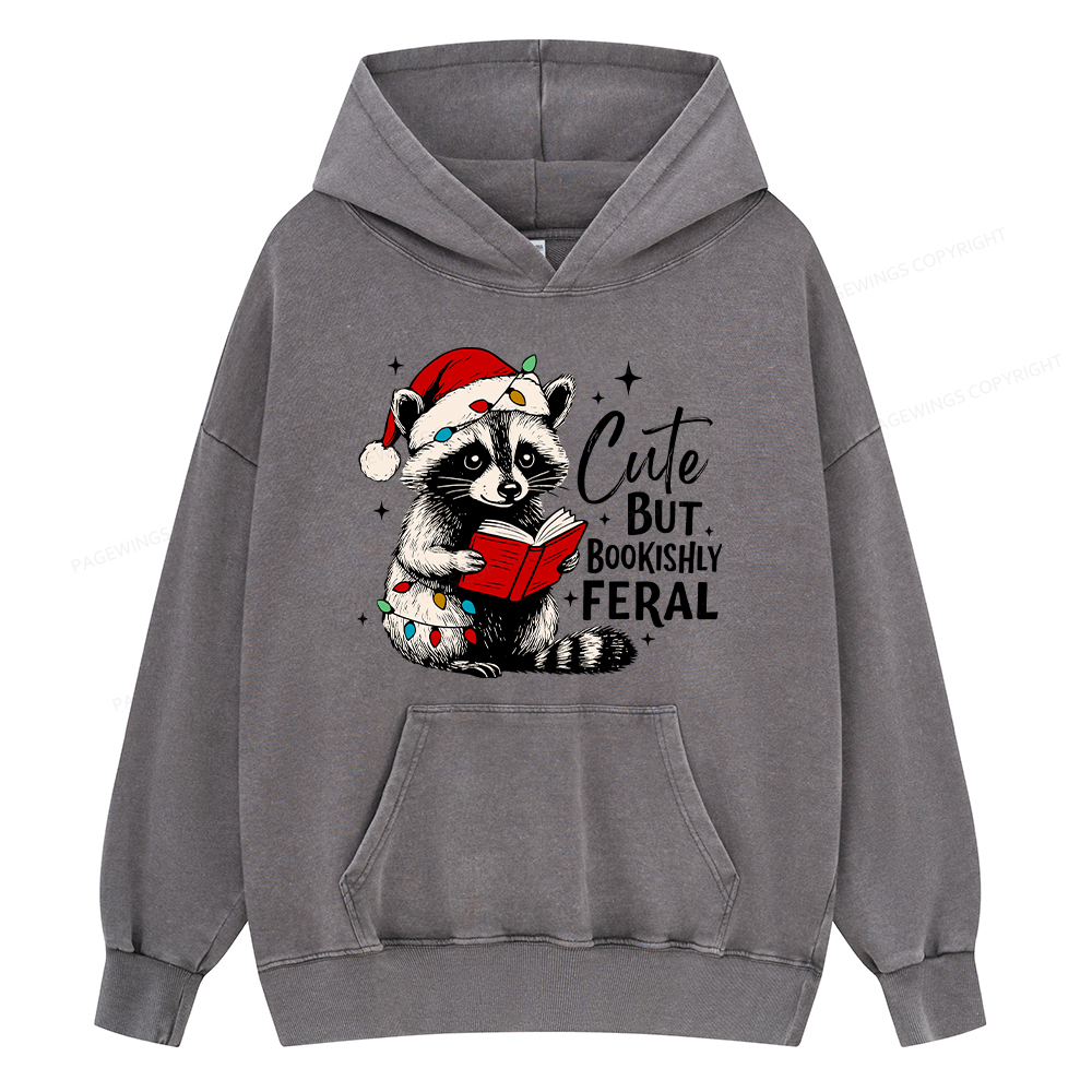 Pagewings Cute But Feral Unisex Washed Hoodie