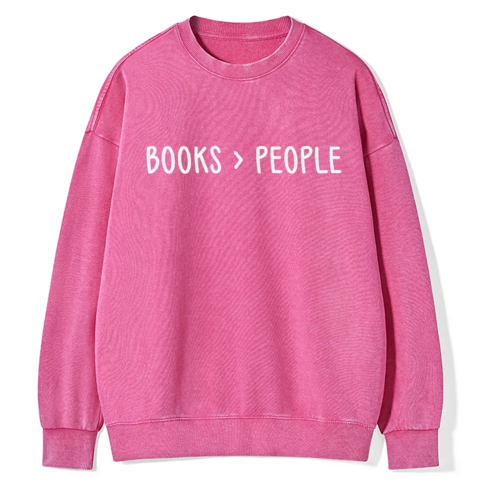 Pagewings Books Are Better Than People Unisex Washed Sweatshirt