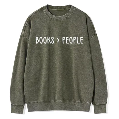 Pagewings Books Are Better Than People Unisex Washed Sweatshirt
