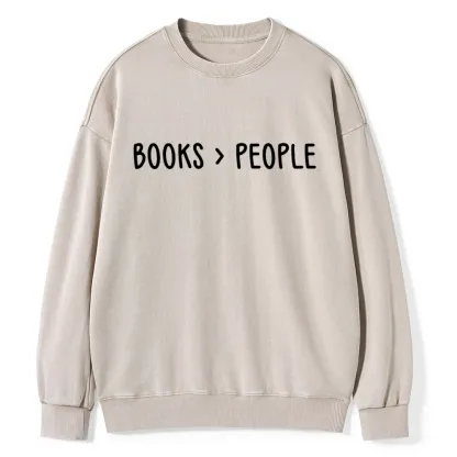 Pagewings Books Are Better Than People Unisex Washed Sweatshirt