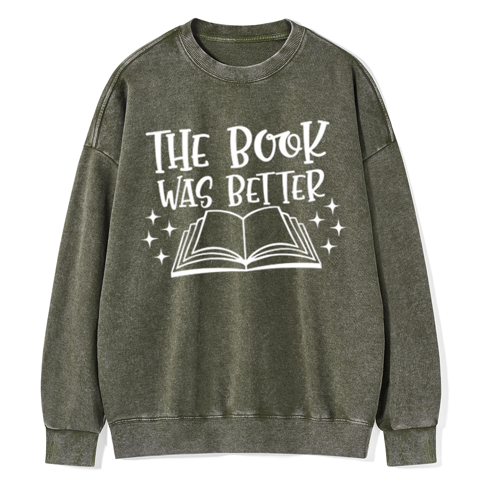 Pagewings The Book Was Better Unisex Washed Sweatshirt
