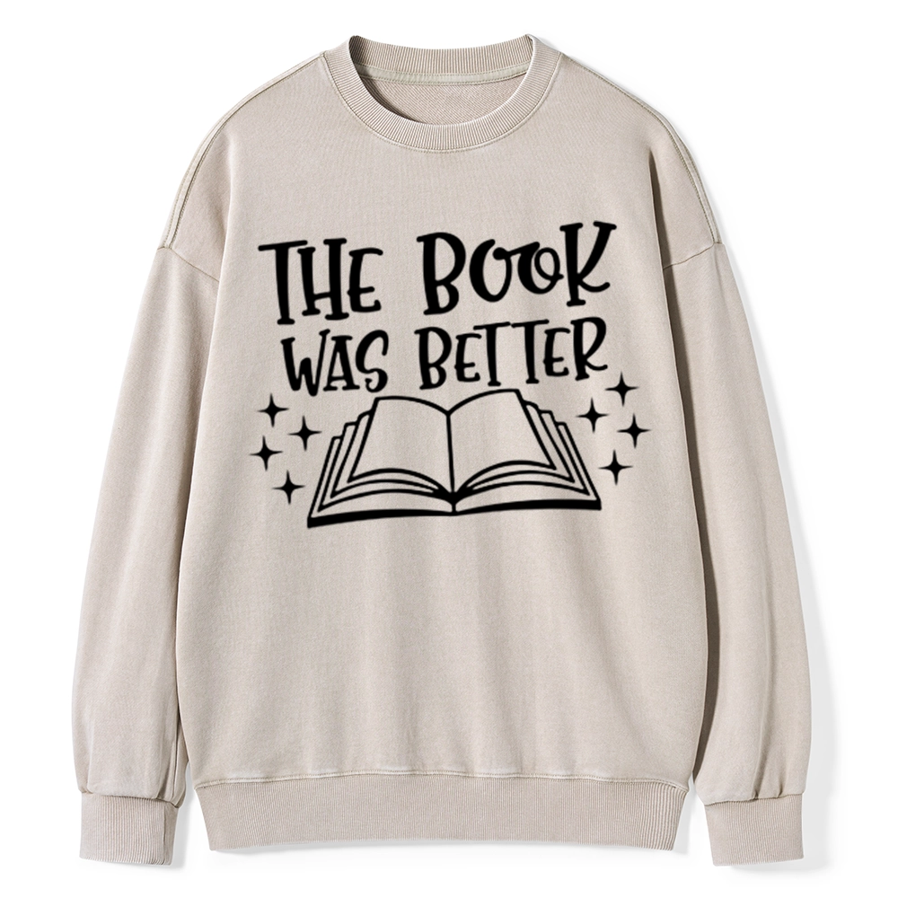 Pagewings The Book Was Better Unisex Washed Sweatshirt