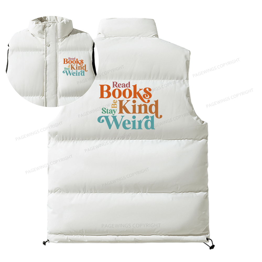 Pagewings Read Books Be Kind Stay Weird Unisex Sleeveless Jacket
