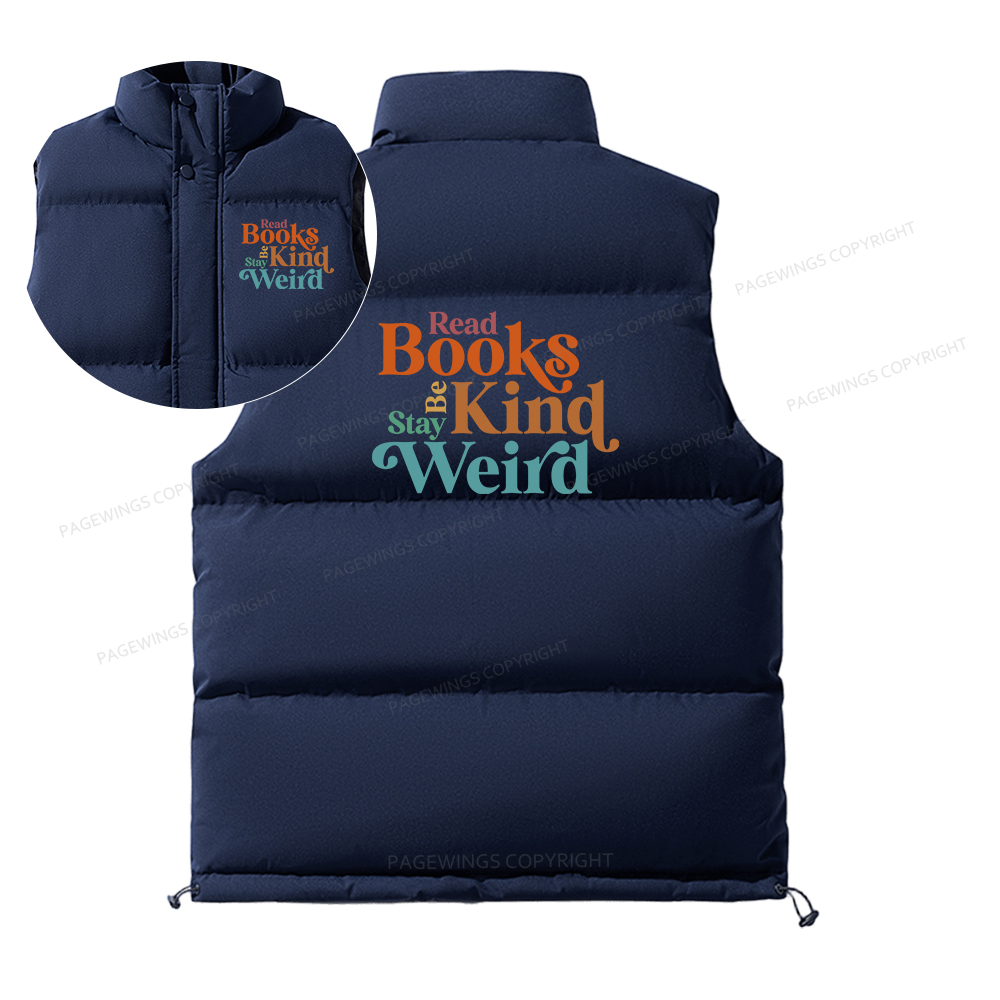 Pagewings Read Books Be Kind Stay Weird Unisex Sleeveless Jacket