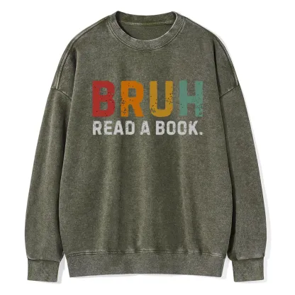 Pagewings Read A Book Bruh Unisex Washed Sweatshirt