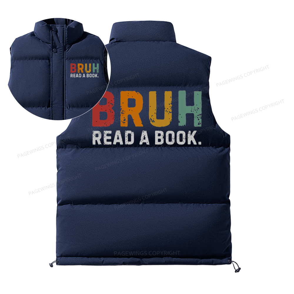 Pagewings Read A Book Bruh Unisex Sleeveless Jacket