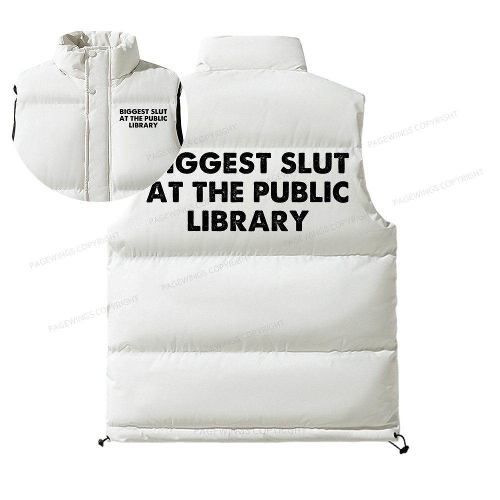 Pagewings Biggest Slut At The Public Library Unisex Sleeveless Jacket