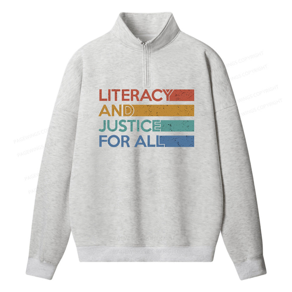 Pagewings Literacy and Justice For All  Unisex Half Zip Fleece Sweatshirt 