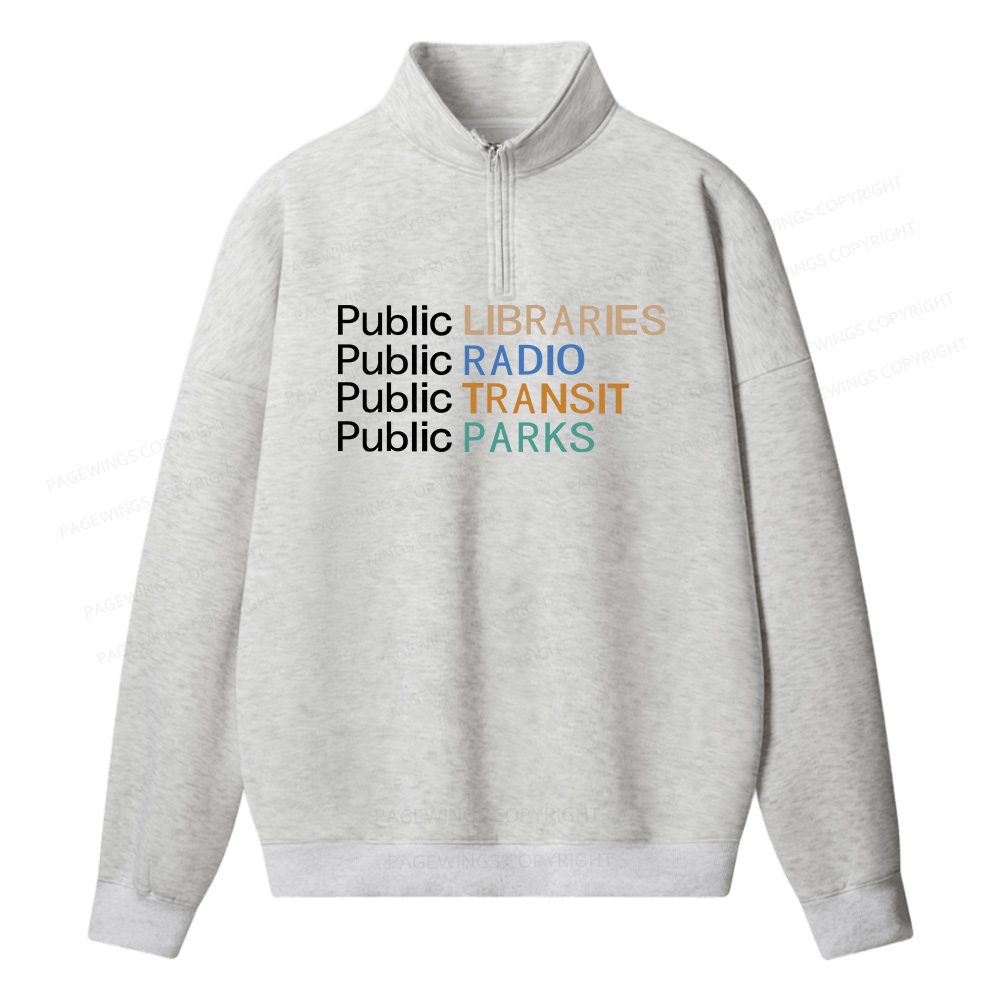 Pagewings Public Libraries Radio Transit Parks Unisex Half Zip Fleece Sweatshirt 