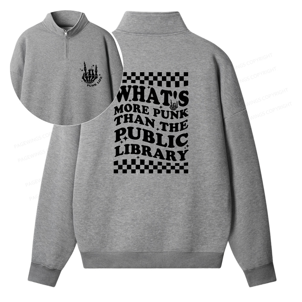 Pagewings Punk The Public Library Unisex Half Zip Fleece Sweatshirt 
