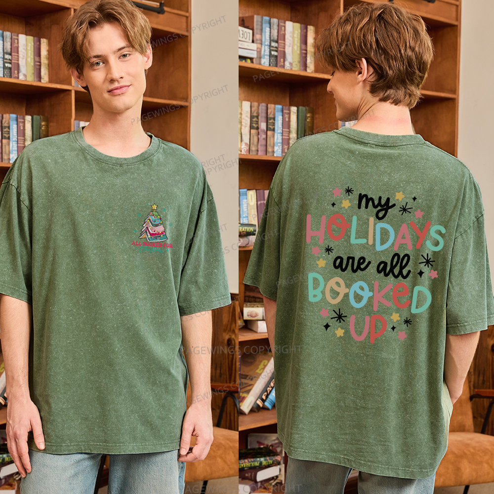 Pagewings My Holidays All Booked Up Christmas Book Lover Unisex Washed T-shirt