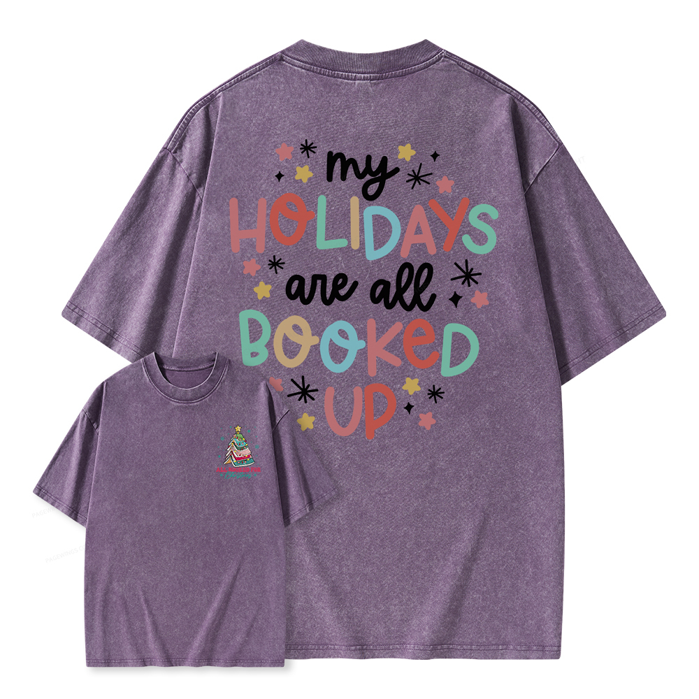 Pagewings My Holidays All Booked Up Christmas Book Lover Unisex Washed T-shirt