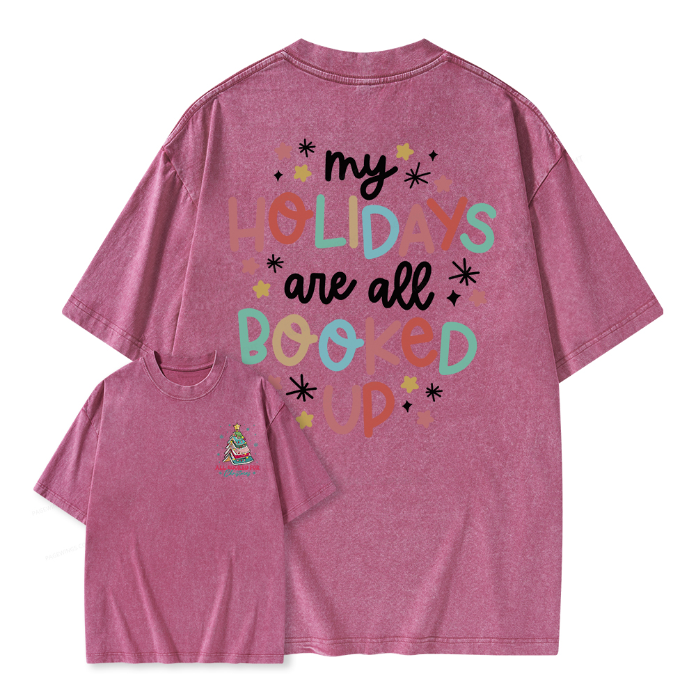 Pagewings My Holidays All Booked Up Christmas Book Lover Unisex Washed T-shirt