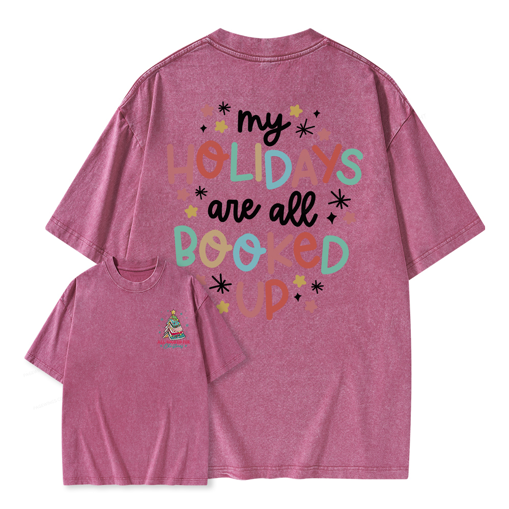 Pagewings My Holidays All Booked Up Christmas Book Lover Unisex Washed T-shirt