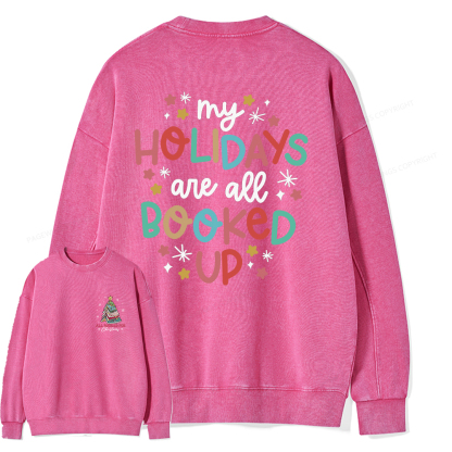 Pagewings My Holidays All Booked Up Christmas Book Lover Unisex Washed Sweatshirt