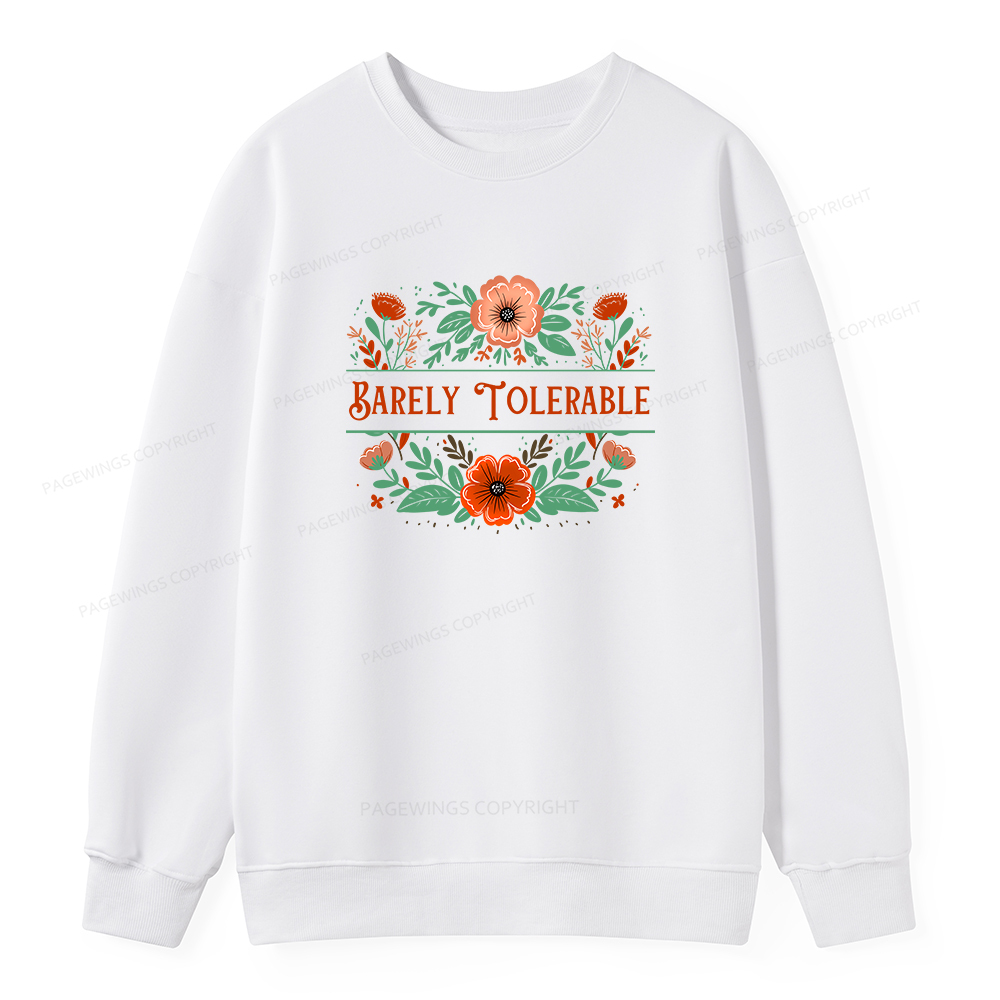 Pagewings Barely Tolerable Book Lover Unisex Classic Sweatshirt