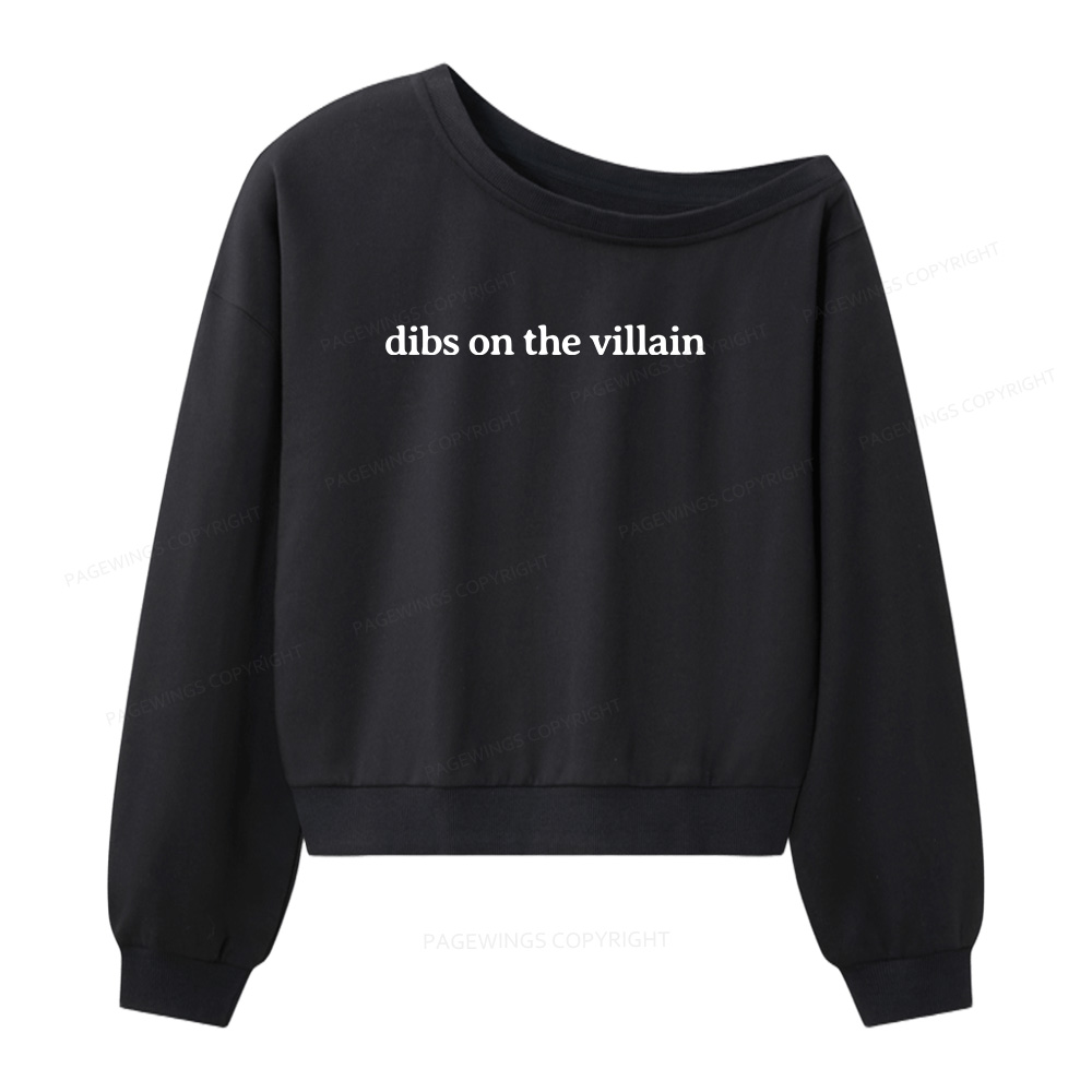 Pagewings Dibs On The Villain Women Off  Shoulder Sweatshirt