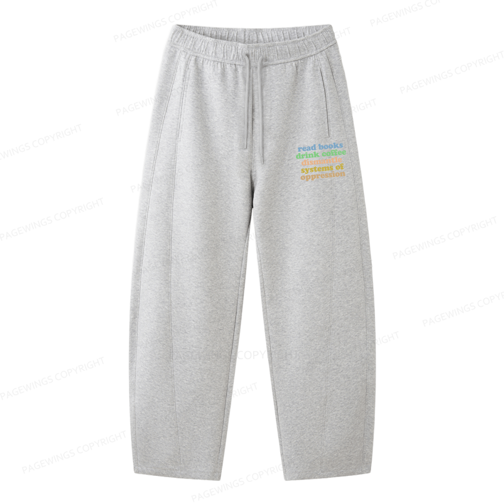 Pagewings Read Books Drink Coffee Dismantle Systems Unisex Barrel Sweatpants