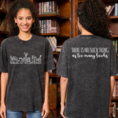 Pagewings There Is No Such Thing As Too Many Books Unisex Washed T-shirt