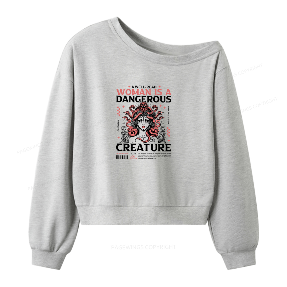 Pagewings A Well-Read Woman is A Dangerous Creature Women Off  Shoulder Sweatshirt
