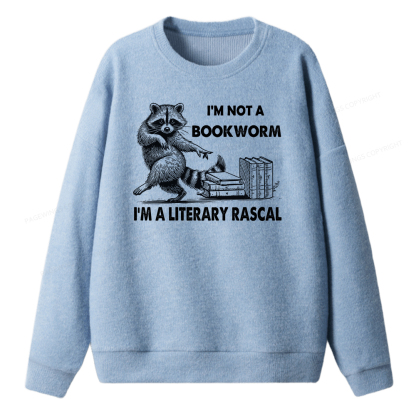 Pagewings I'm Not A Bookworm I'm A Literary Rascal Unisex Knit Sweatshirt