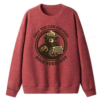Pagewings Only You Can Prevent Book Burnings Unisex Knit Sweatshirt