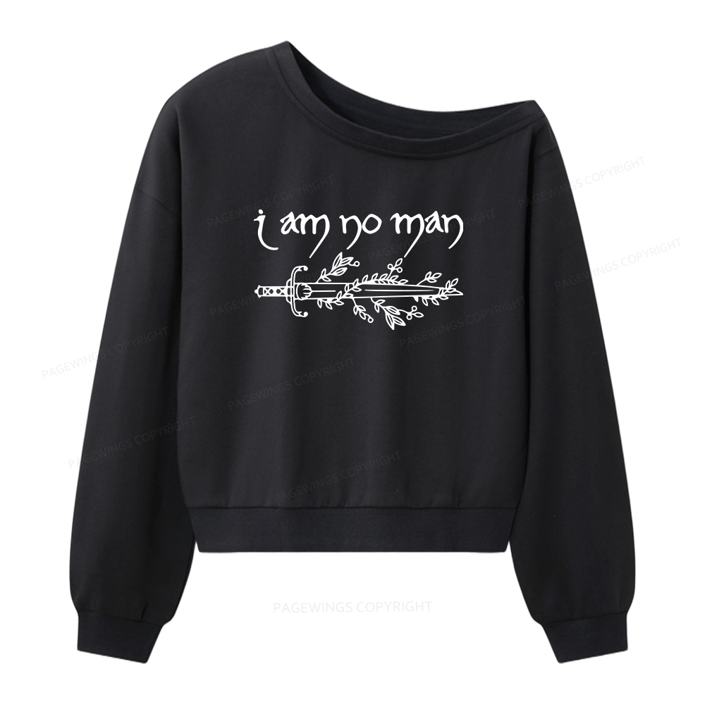 Pagewings I Am No Man Women Off  Shoulder Sweatshirt