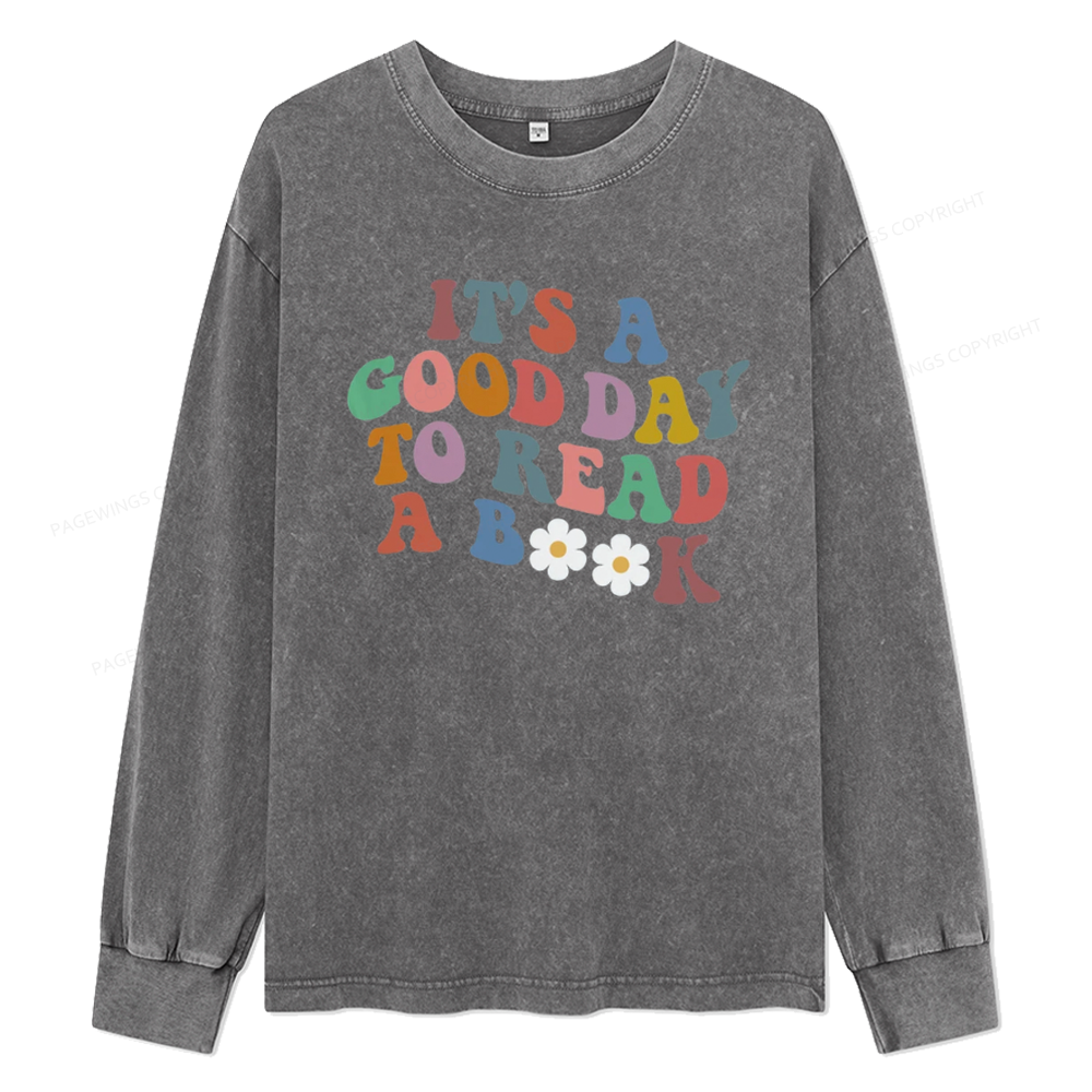 Pagewings It's A Good Day To Read A Book Unisex Washed Long Sleeve T-shirt
