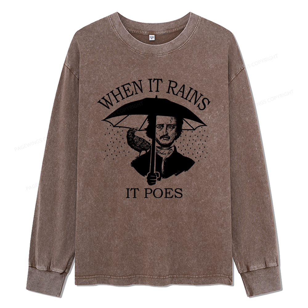 Pagewings When It Rains It Poes Unisex Washed Long Sleeve T-shirt