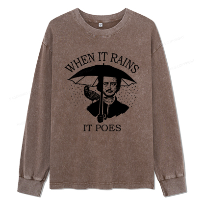 Pagewings When It Rains It Poes Unisex Washed Long Sleeve T-shirt