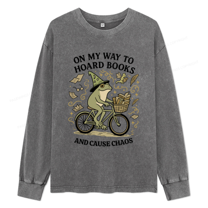 Pagewings On My Way To Hoard Books And Cause Chaos Unisex Washed Long Sleeve T-shirt