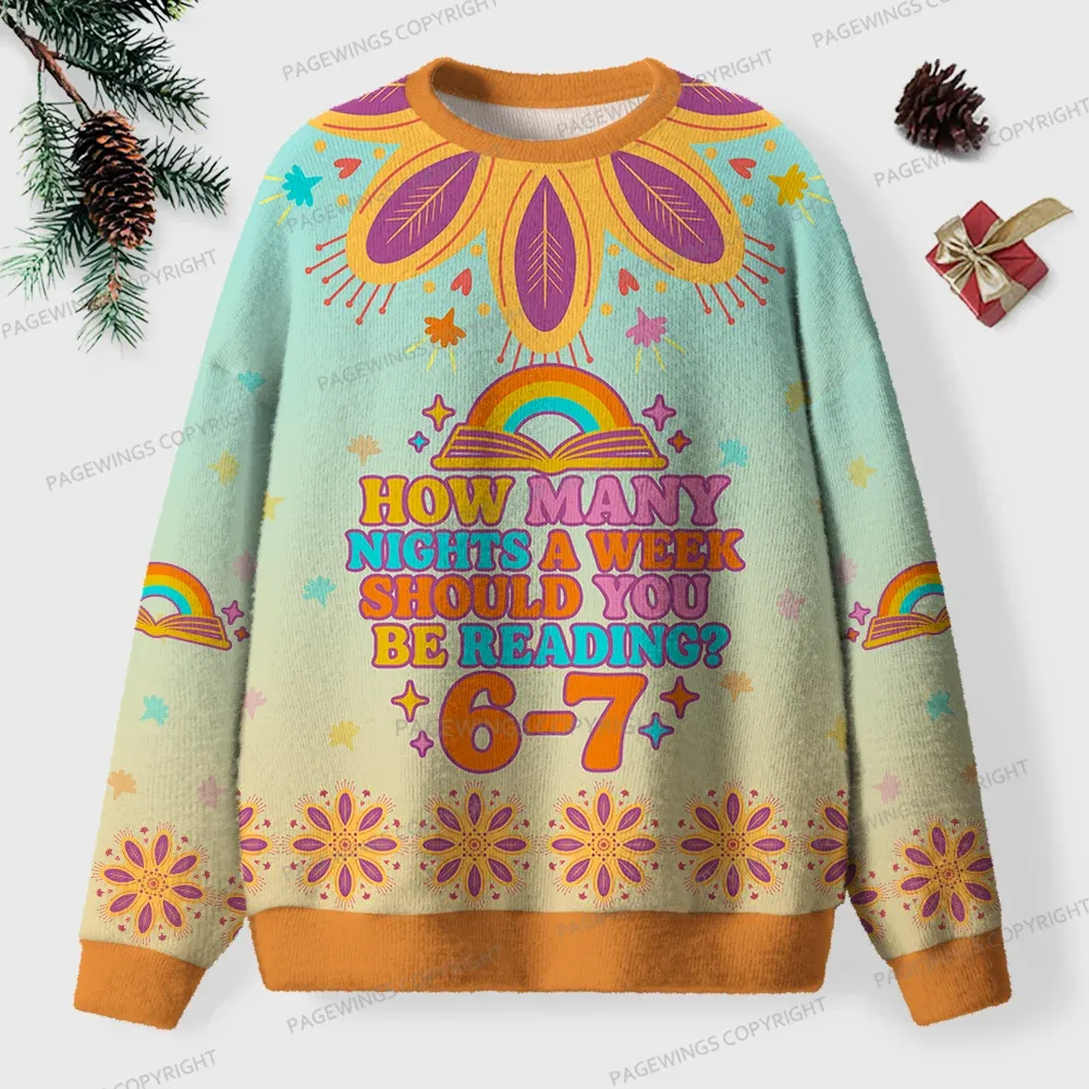 Pagewings How Many Nights A Week Should You Be Reading Unisex Ugly Knit Sweatshirt