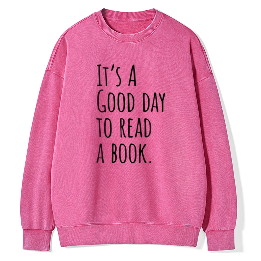 Pagewings It's A Good Day To Read A Book Unisex Washed Sweatshirt