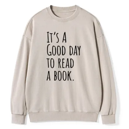 Pagewings It's A Good Day To Read A Book Unisex Washed Sweatshirt