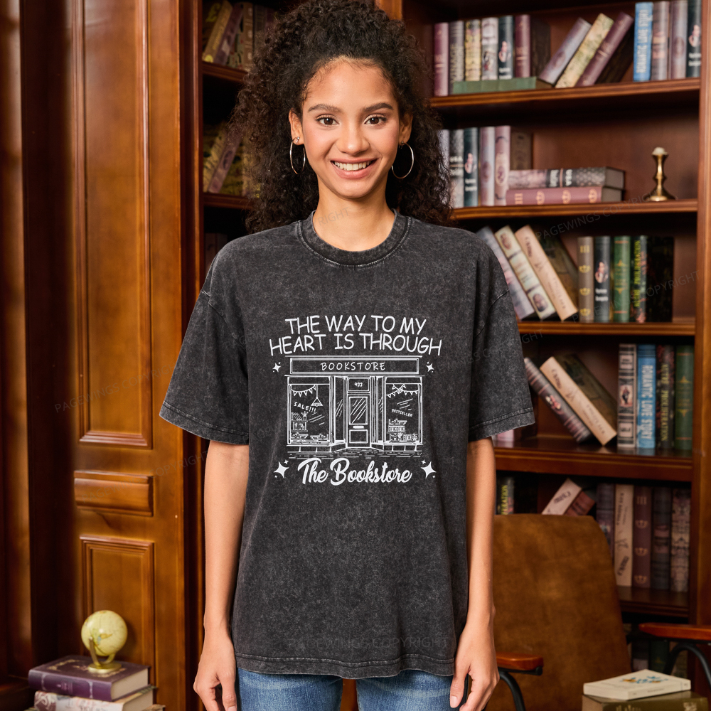 Pagewings The Way To My Heart Is Through The Bookstore Unisex Washed T-shirt