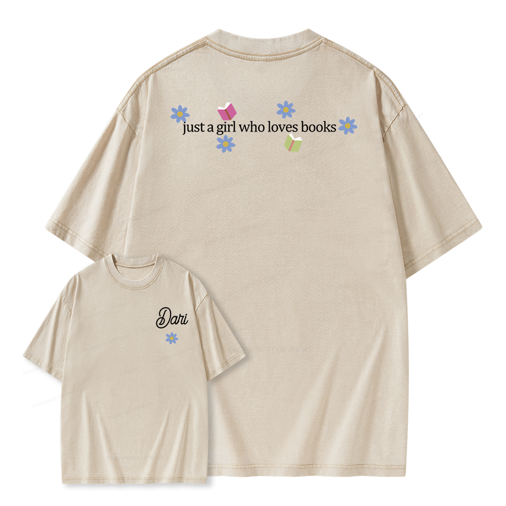 Pagewings Personalized Name Just A Girl Who Loves Books Unisex Washed T-shirt