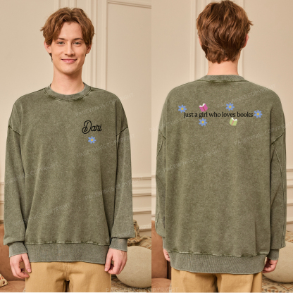 Pagewings Personalized Name Just A Girl Who Loves Books Unisex Washed Sweatshirt